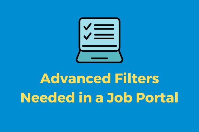 Advanced Filters Needed in a Job Portal