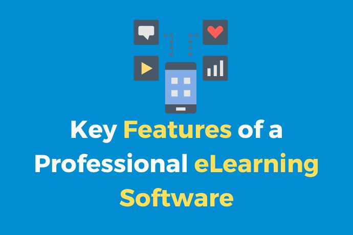 Key Features of a Professional eLearning Software